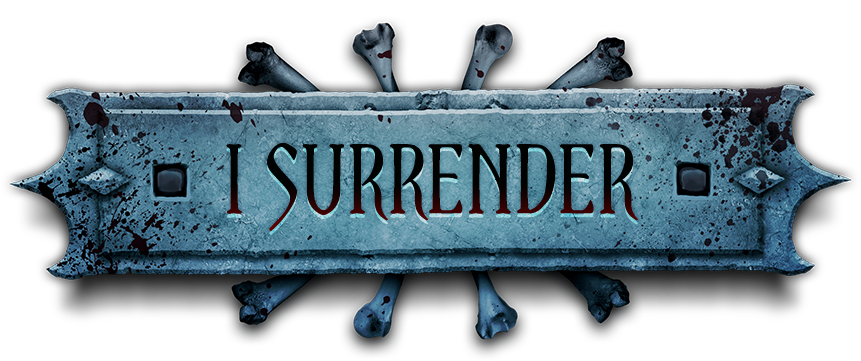 I Surrender